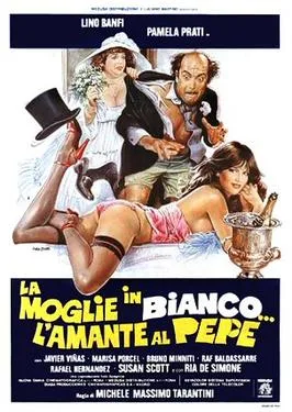 La moglie in bianco... l'amante al pepe poster