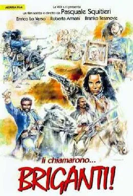 Li chiamarono... briganti! poster