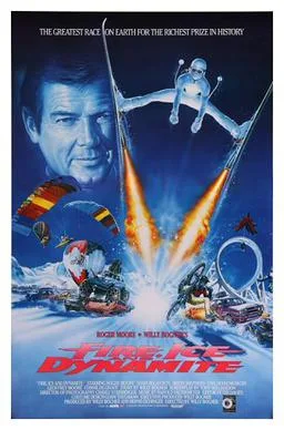Fire, Ice and Dynamite poster