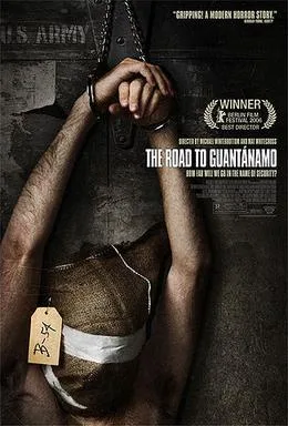 The Road to Guantanamo poster
