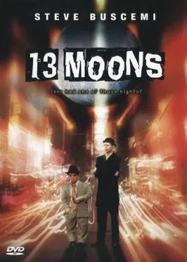 13 Moons poster