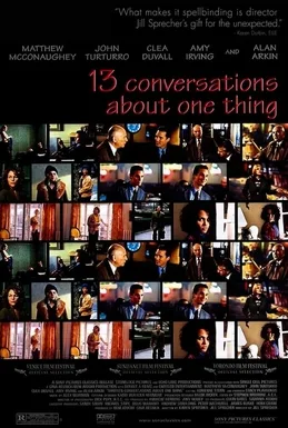 Thirteen Conversations About One Thing poster
