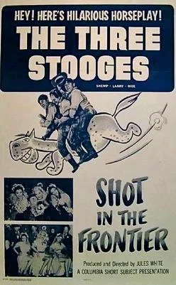 Shot in the Frontier poster