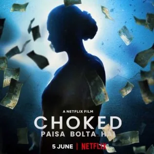 Choked: Paisa Bolta Hai poster