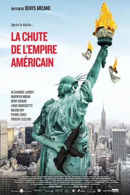 The Fall of the American Empire poster