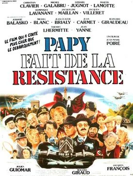 Papy fait de la résistance poster