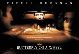 Butterfly on a Wheel poster