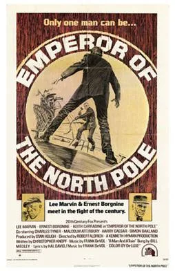 Emperor of the North Pole poster