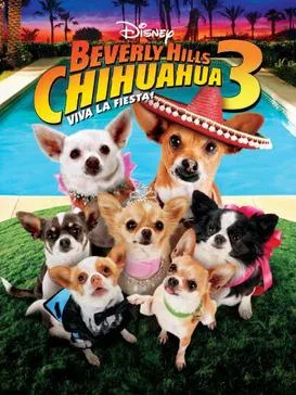Beverly Hills Chihuahua 3: Viva la Fiesta! poster