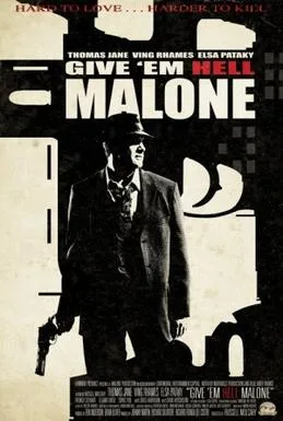 Give 'Em Hell, Malone poster