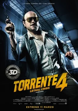 Torrente 4: Lethal Crisis poster