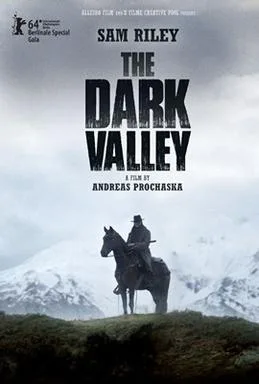 The Dark Valley poster