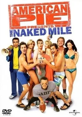 American Pie Presents: The Naked Mile poster