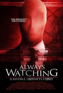 Always Watching: A Marble Hornets Story poster