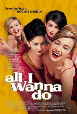 All I Wanna Do poster