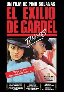 Tangos, the Exile of Gardel poster