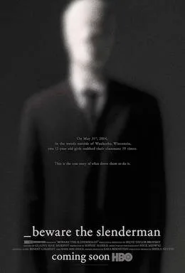 Beware the Slenderman poster