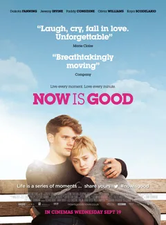 Now Is Good poster
