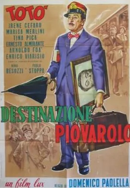 Destination Piovarolo poster