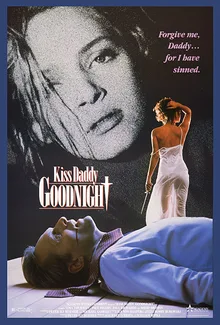 Kiss Daddy Goodnight poster