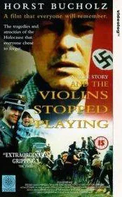 And the Violins Stopped Playing poster