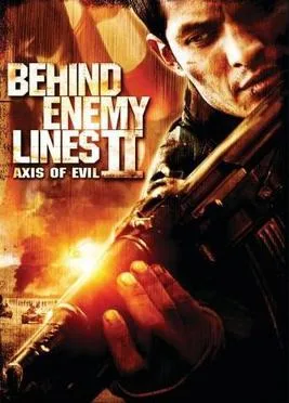 Behind Enemy Lines II: Axis of Evil poster