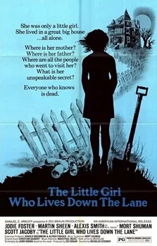 The Little Girl Who Lives Down the Lane poster