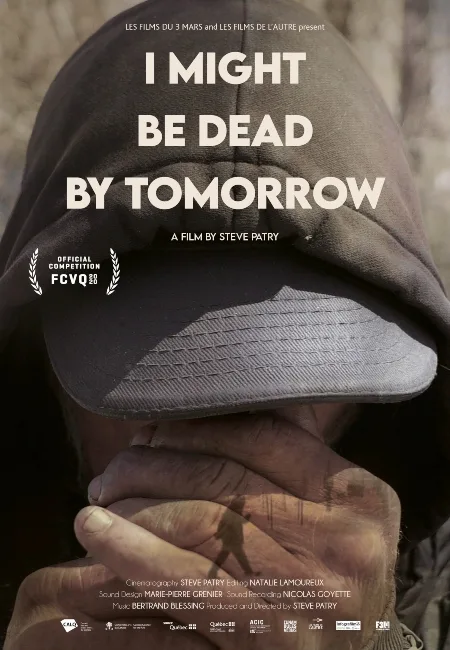 I Might Be Dead by Tomorrow poster