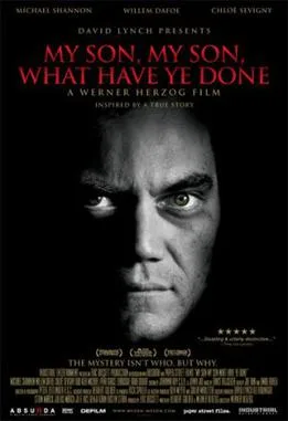 My Son, My Son, What Have Ye Done? poster