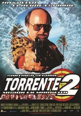 Torrente 2: Misión en Marbella poster