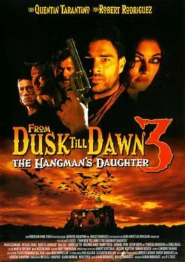 From Dusk Till Dawn 3: The Hangman's Daughter poster