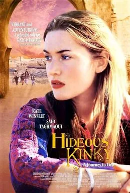 Hideous Kinky poster