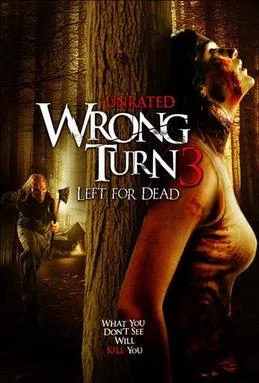 Wrong Turn 3: Left for Dead poster