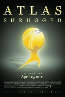 Atlas Shrugged: Part I poster