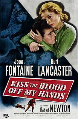 Kiss the Blood Off My Hands poster