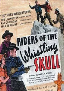 Riders of the Whistling Skull poster