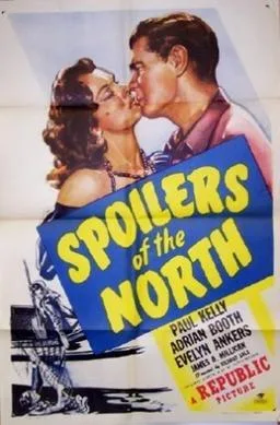 Spoilers of the North poster