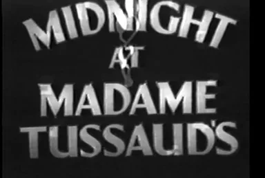 Midnight at Madame Tussaud's poster