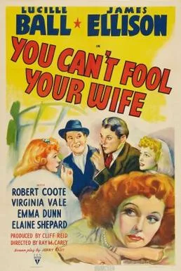 You Can't Fool Your Wife poster