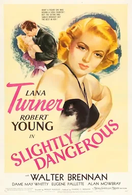 Slightly Dangerous poster