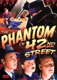 The Phantom of 42nd Street poster