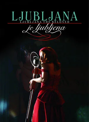 Ljubljana je ljubljena poster