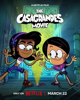 The Casagrandes Movie poster
