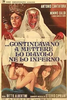 ...e continuavano a mettere lo diavolo ne lo inferno poster
