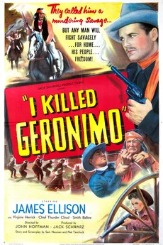 I Killed Geronimo poster