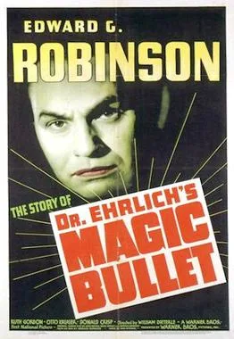 Dr. Ehrlich's Magic Bullet poster
