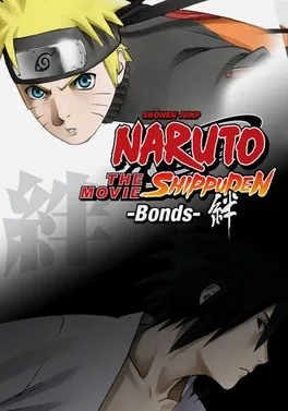 Naruto Shippuden the Movie: Bonds poster
