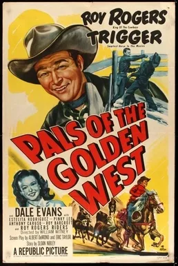 Pals of the Golden West poster