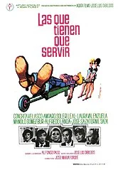 Las que tienen que servir poster