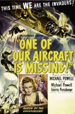 One of Our Aircraft Is Missing poster